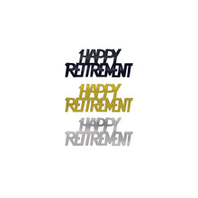 Load image into Gallery viewer, Happy Retirement Confetti