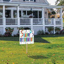Load image into Gallery viewer, Retirement Yard Sign