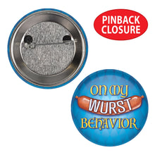 Load image into Gallery viewer, Wurst Behaviour Button