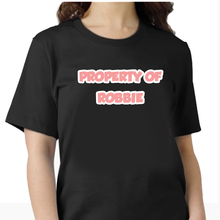 Load image into Gallery viewer, Property Of... Custom T-Shirt