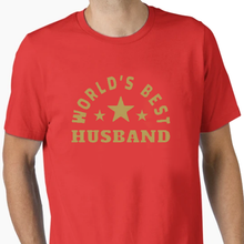 Load image into Gallery viewer, Worlds Best Husband T-Shirt