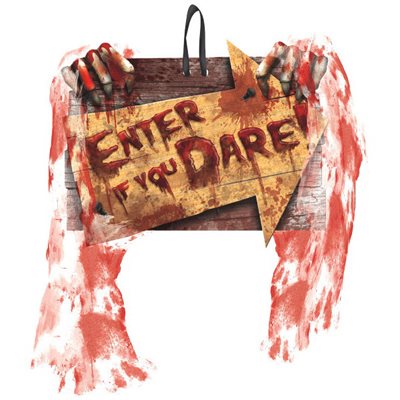 Enter If You Dare Sign