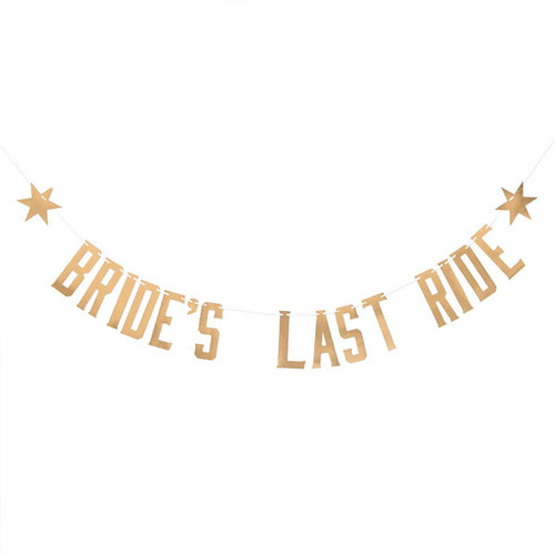 Brides Last Ride Banner