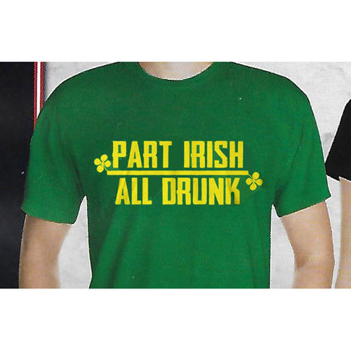 Part Irish All Drunk T-Shirt